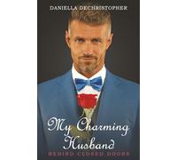 My Charming Husband: Behind Closed Doors