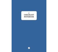 My Checklist Notebook - Notebook to create your personal checklists, with practical templates and table of contents