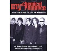 My Chemical Romance: Things That Make You Go Mmmm!