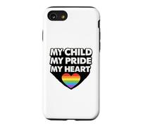 My Child My Pride My Heart Support pour Parents LGBTQ Coque pour iPhone SE (2020) / 7/8