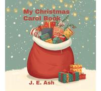 My Christmas carol book: Song and poems for children