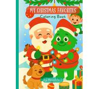 MY CHRISTMAS FAVORITES: Coloring Book