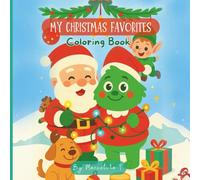 MY CHRISTMAS FAVORITES: Coloring Book