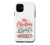My Christmas Spirit is Whiskey Funny Holiday Drinking Coque pour iPhone 11