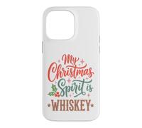 My Christmas Spirit is Whiskey Funny Holiday Drinking Coque pour iPhone 14 Pro Max