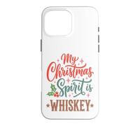 My Christmas Spirit is Whiskey Funny Holiday Drinking Coque pour iPhone 16 Pro Max