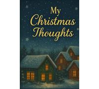 My Christmas Thoughts