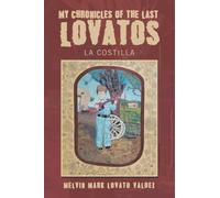 My Chronicles Of The Last Lovatos: La Costilla