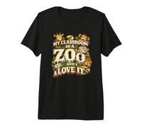 My Classroom is a Zoo d’école d’enseignement d’Enseignant T-Shirt Haut de Gamme