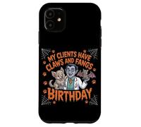 My Clients Have Claws and Fangs Toiletteur vétérinaire Amusant d'halloween Coque pour iPhone 11