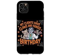 My Clients Have Claws and Fangs Toiletteur vétérinaire Amusant d'halloween Coque pour iPhone 11 Pro Max