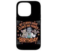 My Clients Have Claws and Fangs Toiletteur vétérinaire Amusant d'halloween Coque pour iPhone 14 Pro