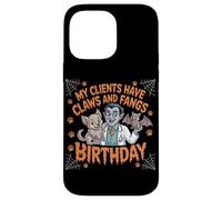 My Clients Have Claws and Fangs Toiletteur vétérinaire Amusant d'halloween Coque pour iPhone 14 Pro Max