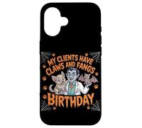 My Clients Have Claws and Fangs Toiletteur vétérinaire Amusant d'halloween Coque pour iPhone 16