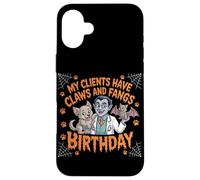 My Clients Have Claws and Fangs Toiletteur vétérinaire Amusant d'halloween Coque pour iPhone 16 Plus