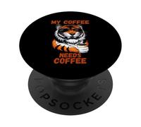 My Coffee Needs Coffee Lover Funny PopSockets PopGrip Adhésif