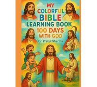My Colorful Bible Learning Book: 100 Days with God
