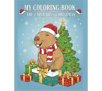 My Coloring Book: The Capybara's Christmas