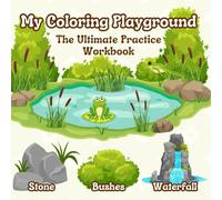 My Coloring Playground: The Ultimate Practice Workbook: A Comprehensive Guide for Mastering Patterns, Shading, Blending, and Techniques - Build Your Skills and Create Stunning Art!