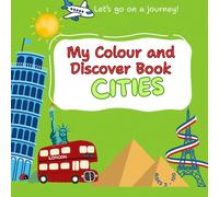 My Colour and Discover Book: Cities