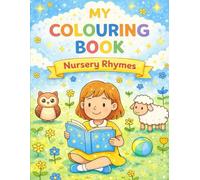 My Colouring Book: Nursery Rhymes