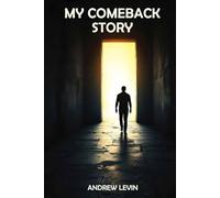 My Comeback Story