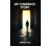 My Comeback Story