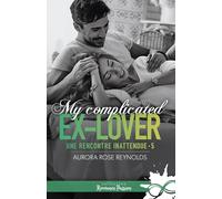 My complicated ex-lover: Une rencontre inattendue, T5
