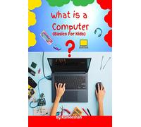 My Computer Basic for Kids: Educational Book For Grade 1-3