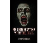 My Conversation with the Devil