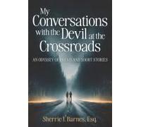 My Conversations With The Devil At The Crossroads