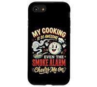 My Cooking is So Awesome Even The Smoke Alarm Cheers Me on Coque pour iPhone SE (2020) / 7/8