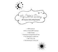 My Cosmic Diary: A Planner for Living in Rhythm with the Universe