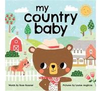 My Country Baby by Louise Anglicas Louise Anglicas (Auteur)