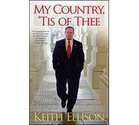 My Country, 'Tis of Thee: My Faith, My Family, Our Future