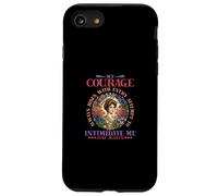 My Courage Always Rises with Every Tentative on Intimidate Me Coque pour iPhone SE (2020) / 7/8