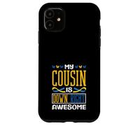 My Cousin is Down Right Awesome Down Syndrome de Down T21 Coque pour iPhone 11