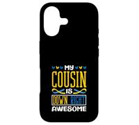 My Cousin is Down Right Awesome Down Syndrome de Down T21 Coque pour iPhone 17