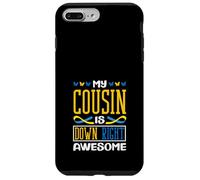 My Cousin is Down Right Awesome Down Syndrome de Down T21 Coque pour iPhone 7 Plus/8 Plus