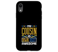 My Cousin is Down Right Awesome Down Syndrome de Down T21 Coque pour iPhone XR