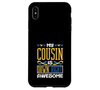 My Cousin is Down Right Awesome Down Syndrome de Down T21 Coque pour iPhone XS Max