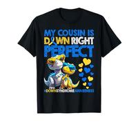 My Cousin is Down Right Perfect Down Syndrome de Down Sensibilisation T21 T-Shirt