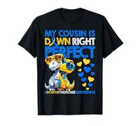 My Cousin is Down Right Perfect Down Syndrome de Down Sensibilisation T21 T-Shirt