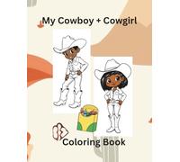 My Cowboy + Cowgirl Coloring Book