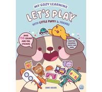 My Cozy Learning: Let's Play - with Little Puppy & Friends