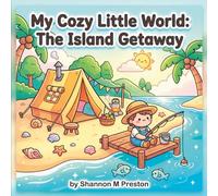 My Cozy Little World: The Island Getaway