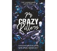 My Crazy Killers