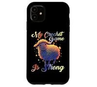 My Crochet Game is Strong Coque pour iPhone 11