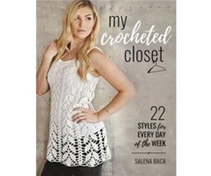 My Crocheted Closet by Salena Baca Salena Baca (Auteur)
