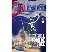 My Cuba Libre